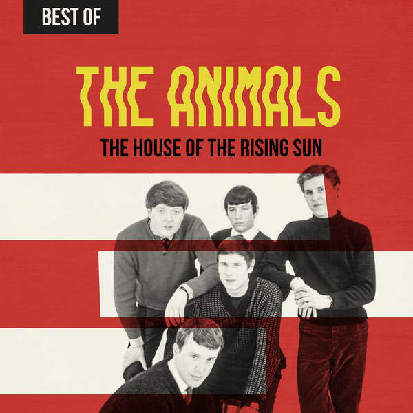 Copertina di The house of the rising sun, The Animals